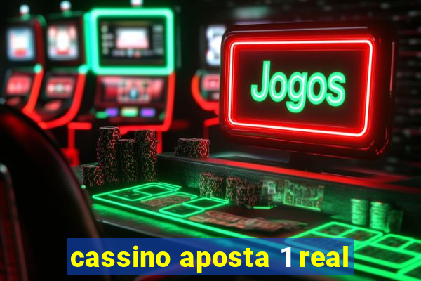 cassino aposta 1 real